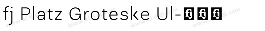 fj Platz Groteske Ul字体转换